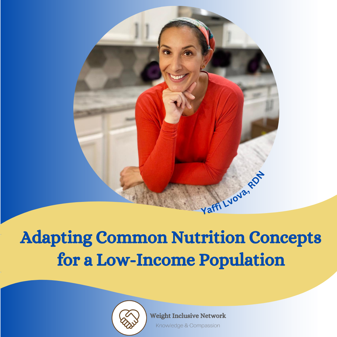 Adapting Common Nutrition Concepts for a Low-Income Population